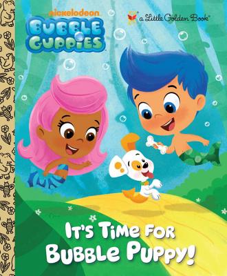 It’s Time for Bubble Puppy! – Educational Book, 9780307930286