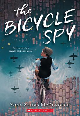 The Bicycle Spy by Yona Zeldis McDonough