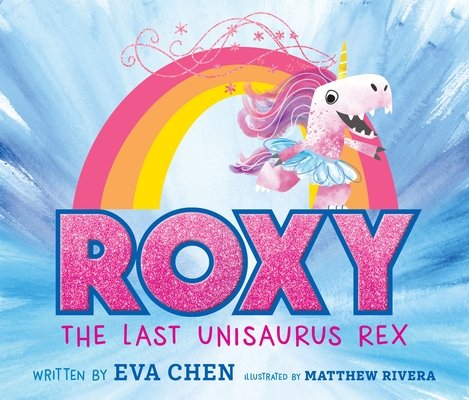 roxy the unisaurus rex presents oh no the talent show